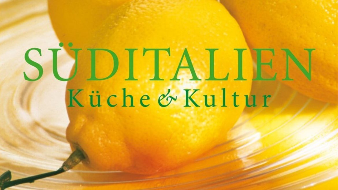 Kochbuch: Süditalienische Küche